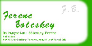 ferenc bolcskey business card